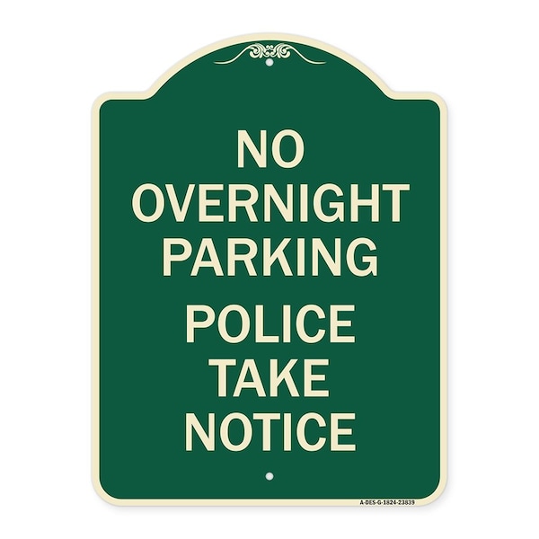 Signmission No Overnight Parking Police Take Heavy-Gauge Aluminum Architectural Sign, 24" x 18", G-1824-23839 A-DES-G-1824-23839 - main